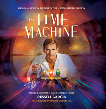 Load image into Gallery viewer, The Time Machine Original Motion Picture Score Composed and Conducted by Russell Garcia. Remastered Edition. The Graunke Symphony Orchestra. Graphic Design Jim Titus. Producer Arnold Leibovit. 
